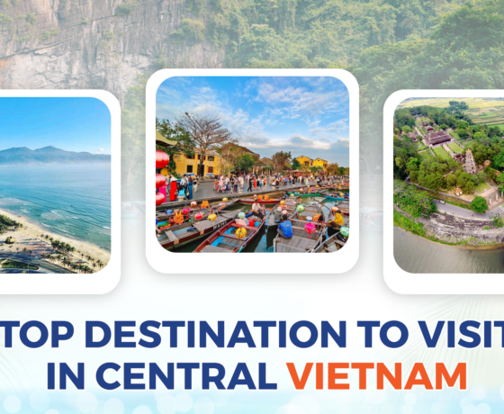 top destination to visit in Central Vietnam